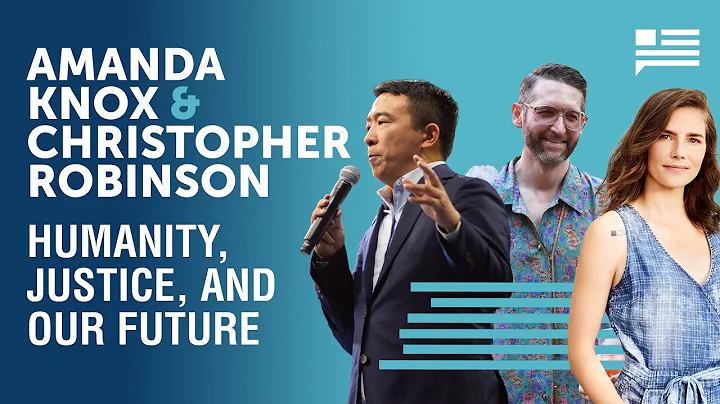 Humanity, justice, and our future - Amanda Knox joins. | Andrew Yang | Yang Speaks