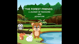 Forest Friends: A Tale of Kindness and Teamwork