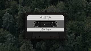 Out of Sight | A Nick Bryant Original | When It All Falls