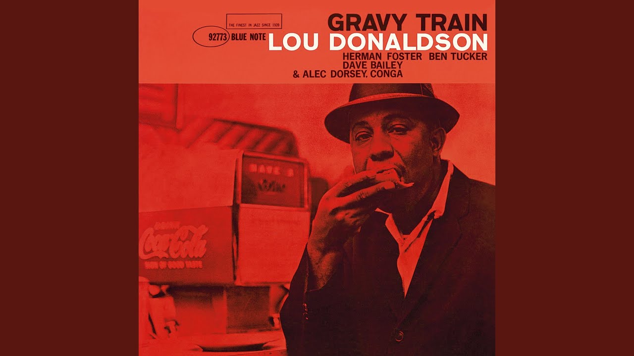 Lou Donaldson - Gravy Train +2 (Blue Note) 1961」コンガ入りの