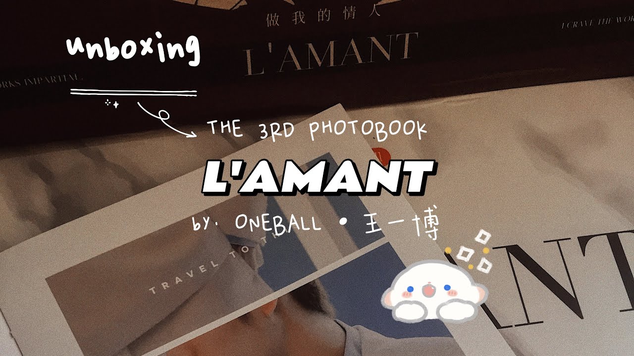 [UNBOXING] Wang Yibo Vương Nhất Bác fansite goods | Photobook set by Oneball 王一博