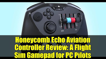 Honeycomb Echo Aviation Controller Review: A Flight Sim Gamepad for PC Pilots