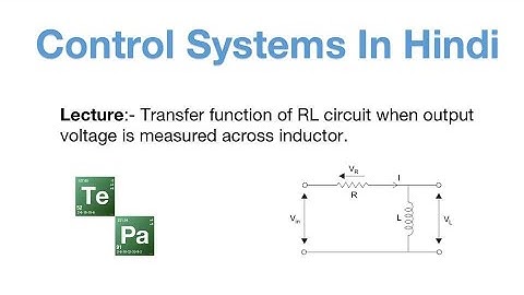 Transfer function of RL circuit when output voltage is measured across inductor. #controlsystem