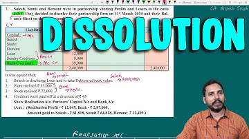 Dissolution of Partnership Firm (Practical Problem no 7, Page no 247 ) Class 12th by Brijesh sir