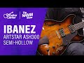 NEW Ibanez Artstar ASH300 Semi-Hollow Guitar Demo | NAMM 2026