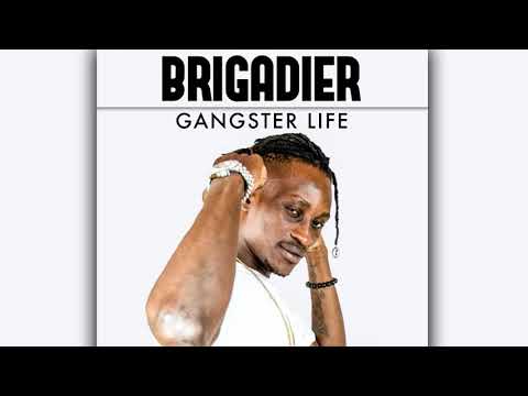 BRIGADIER - GANGSTER LIFE (Son Officiel)