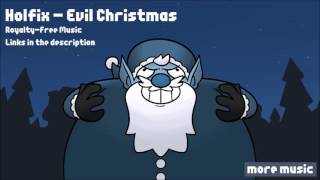 [Free Music] HolFix - Evil Christmas