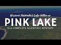 Why lake Hillier has an unusual PINK COLOUR (Western Australia)