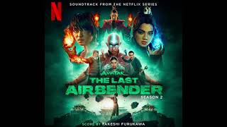 Avatar: The Last Airbender Season 2 Soundtrack | That’s Not How Grief Works - Takeshi Furukawa |