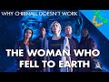 Why Chibnall Doesn't Work: The Woman Who Fell to Earth