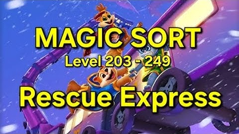 Magic Sort - Level 203 - 249 Rescue Express
