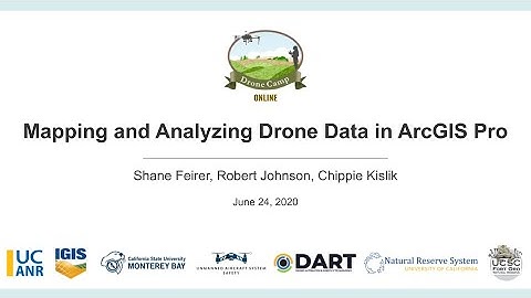DroneCamp 2020: Mapping and Analyzing Drone Data in ArcGIS Pro