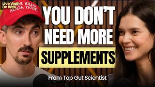 Eat More Kiwi, Use a Poop Stool & Dont Use Mouthwash - Top Gut Scientist