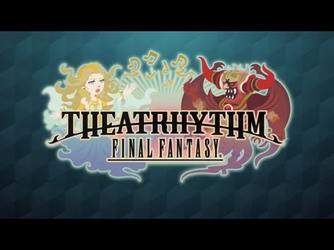 Theatrhythm Final Fantasy - Universal - HD Tutorial Gameplay Trailer