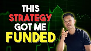 I became a funded trader with this 3-step strategy