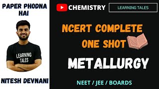 NCERT series Chemistry | Metallurgy One shot | NEET  JEE Boards class 12 screenshot 3