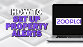 How To Set Up Property Alerts on Zoopla (Easiest way) screenshot 4