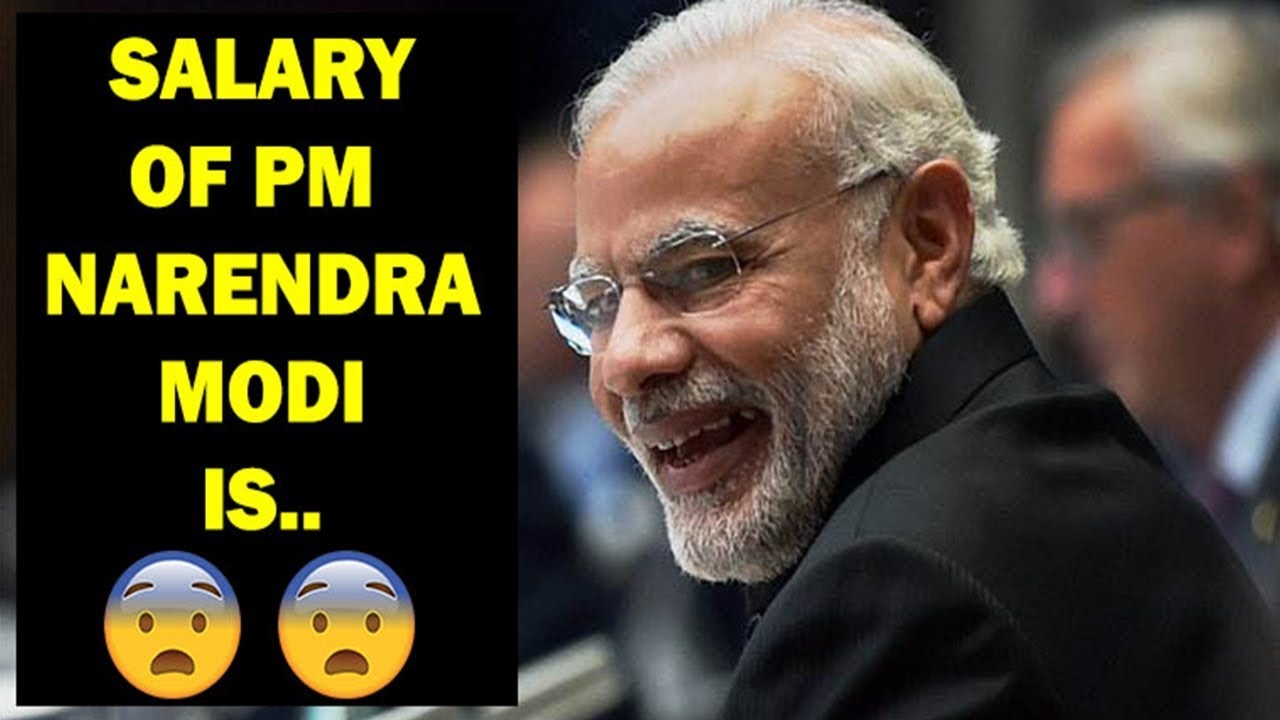 Salary of Indian PM Narendra Modi