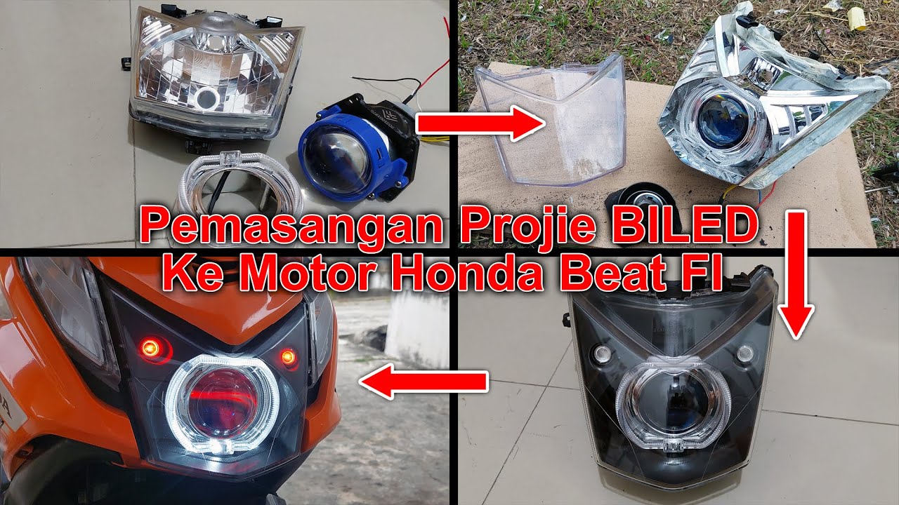 Cara Pasang Projie Biled Ke Headlamp Motor Honda Beat FI YouTube