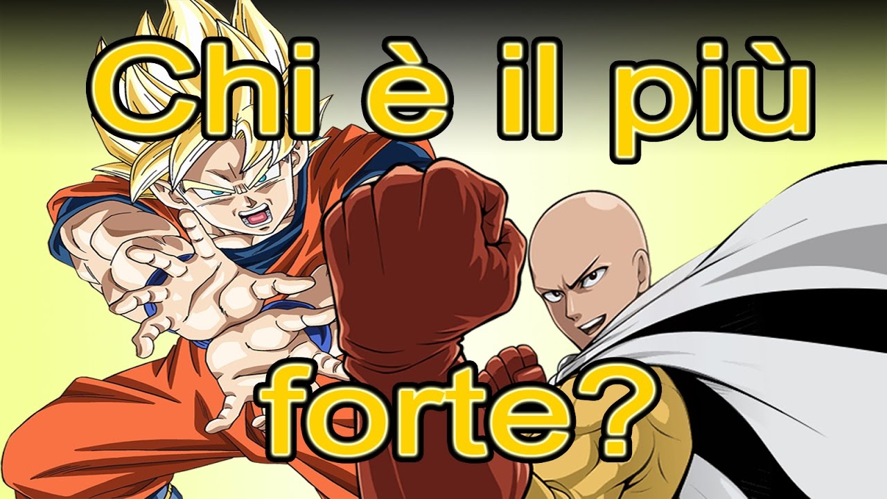 è Più Forte Goku O Saitama