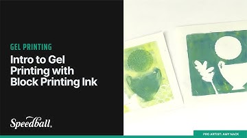 Intro to Gel Printing with Block Printing Ink