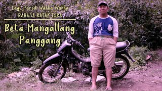 (Lagu Parody) BETA MANGALLANG PANGGANG - Juki Batak