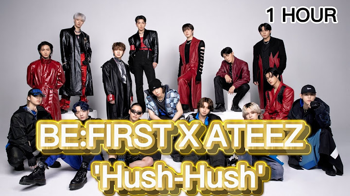 〈1時間耐久〉BE:FIRST X ATEEZ - 'Hush-Hush'
