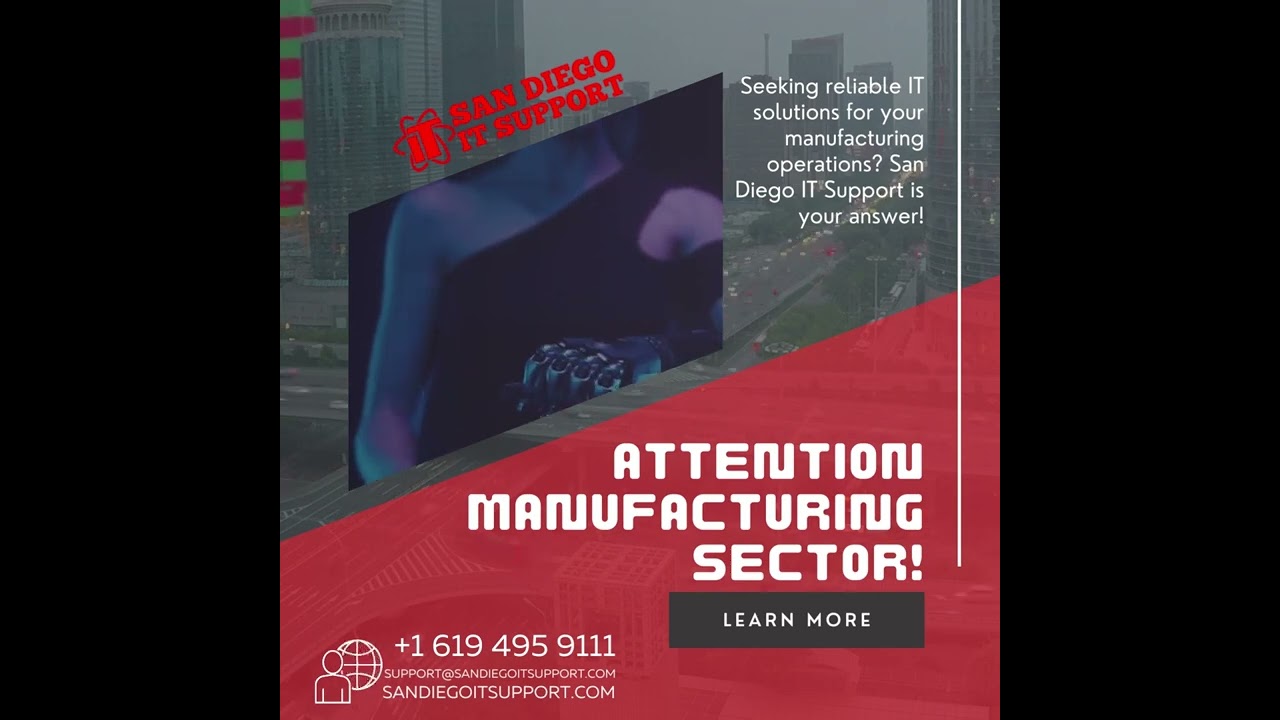 🏭 Attention Manufacturing Sector! | San Diego IT Support