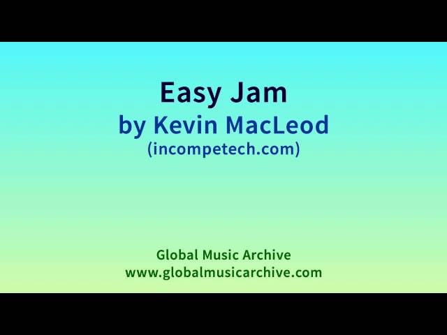 Easy Jam by Kevin MacLeod 1 HOUR class=