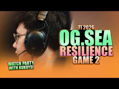 OG vs RESILIENCE GAME 2 - WATCH PARTY WITH KUKUYS  - TI 2026