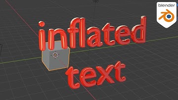 how to make inflated 3D texts in blender