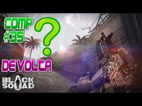 black-squad---vamos-voltar?-l-squad-comp-#35