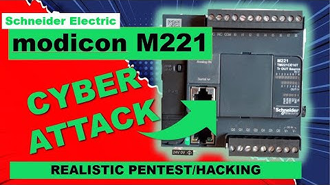I will pwn your Schneider Electric modicon M221 ICS with open Source Tools in 55 seconds!
