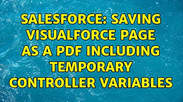 Salesforce: Saving Visualforce page as a PDF including Temporary Controller Variables
