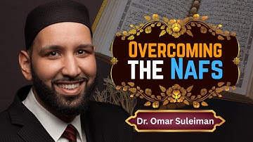 Overcoming Desires & Life’s Challenges | A Qur’anic Perspective | Dr. Omar Suleiman Lecture