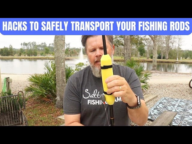 Hacks For Transporting Your Fishing Rods Safely 