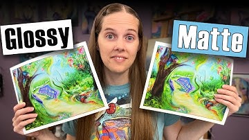 Glossy vs Matte Paper for Art Prints