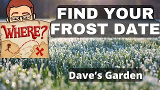 How to find my frost date using Dave's Garden
