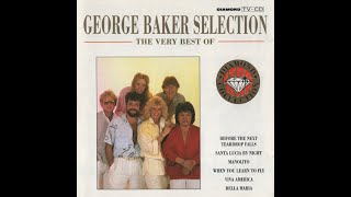 GEORGE BAKER SELECTION - THE VERY BEST OF | TV-CD-1991