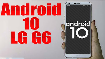 Install Android 10 LG G6 (Pixel Experience ROM) - How to Guide!