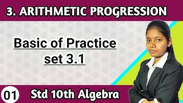 10th class algebra chapter 3 arithmetic progression basic of practice set 3.1 maths lecture 1