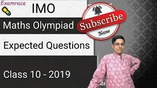 IMO Level 1/IMO Level 2/NSTSE/PRMO/Maths Olympiad Class 10 - Expected Questions (Quick Tricks)