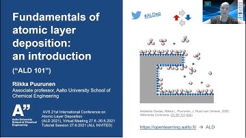 Record of invited "ALD 101" tutorial by Puurunen at ALD 2021 27.6.2021