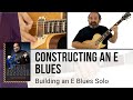 🎸 Ian Stich - Guitar Lesson - Constructing an E Blues - Building an E Blues Solo - TrueFire