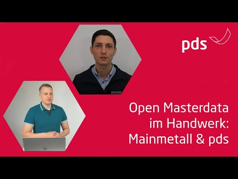 Open Masterdata im Handwerk | Wie funktioniert Open Masterdata | Interview Mainmetall und pds