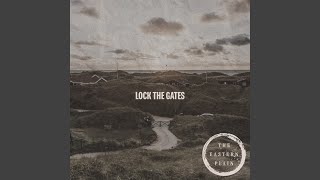 Lock The Gates