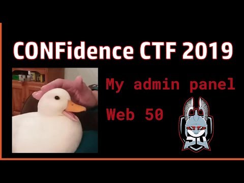 CONFidence CTF 2019: rozwiązanie WEB 50 oraz My admin panel