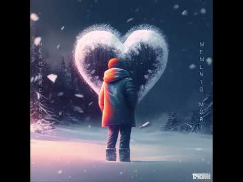 Memento Mori - HeartBreak Boy