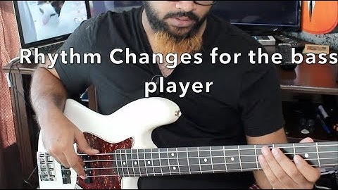 Rhythm Changes for the Bass Player!