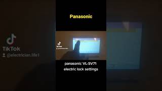 panasonic VL-SV71  video intercom electric lock settings  برمجة فتح الباب للانتركم